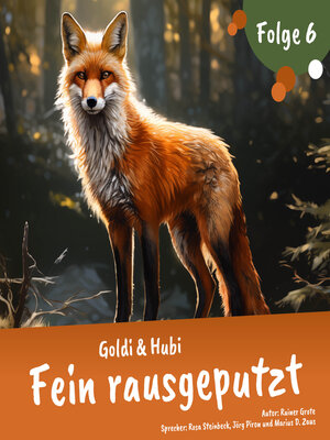 cover image of Goldi & Hubi – Fein rausgeputzt (Staffel 1, Folge 6)